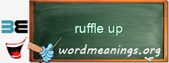 WordMeaning blackboard for ruffle up